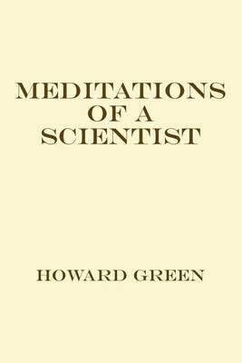 Meditations of a Scientist