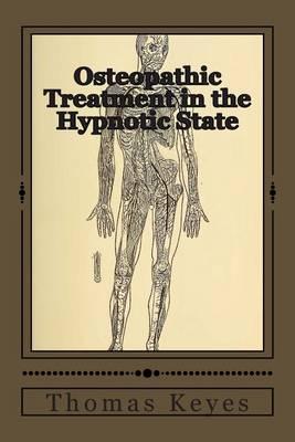 Osteopathic Treatment in the Hypnotic State