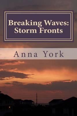 Breaking Waves: Storm Fronts: The Fourth Summer