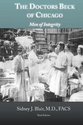 The Doctors Beck of Chicago: Men of Integrity