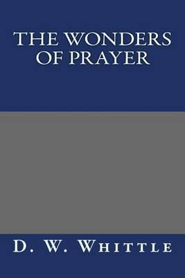 The Wonders of Prayer