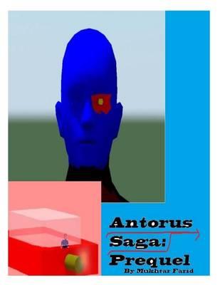 The Antorus Saga: Prequel