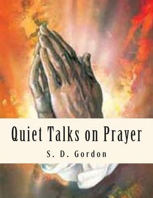 Quiet Talks on Prayer
