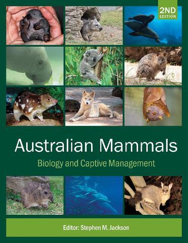 Australian Mammals: Biology and Captive Management