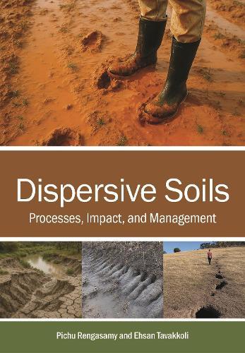 Dispersive Soils: Processes, Impact, and Management