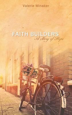 Faith Builders: A Story of Hope