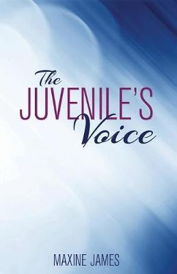 The Juvenile's Voice