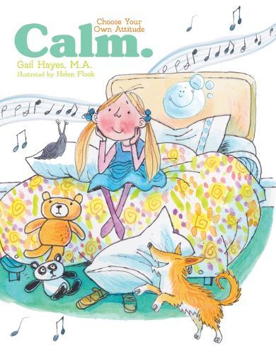 Calm: A Choose Your Own Attitude Book