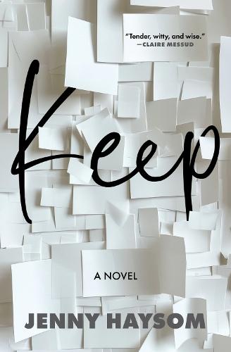 Keep: A Novel
