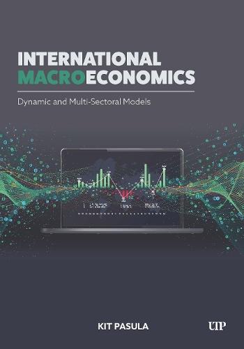International Macroeconomics: Dynamic and Multi-sectoral Models