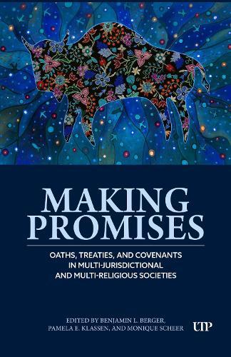 Making Promises: Oaths, Treaties, and Covenants in Multi-jurisdictional and Multi-religious Settings
