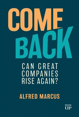 Comeback: Can Great Companies Rise Again?