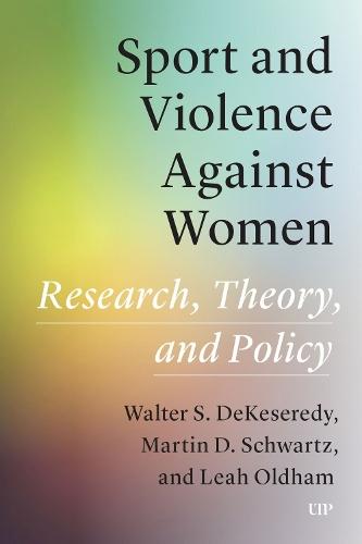 Sport and Violence Against Women: Research, Theory, and Policy