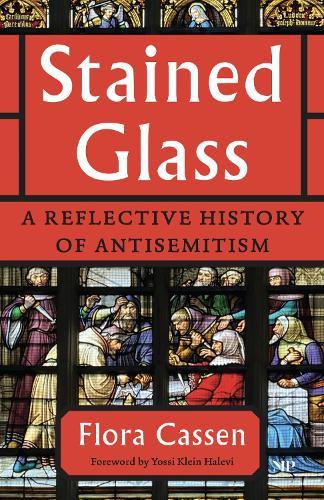 Stained Glass: A Reflective History of Antisemitism