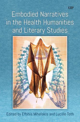 Toward Embodied Narratives in the Health Humanities and Literary Studies
