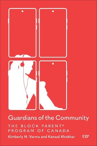 Guardians of the Community: The Block Parent® Program of Canada