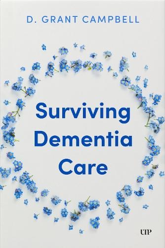 Surviving Dementia Care