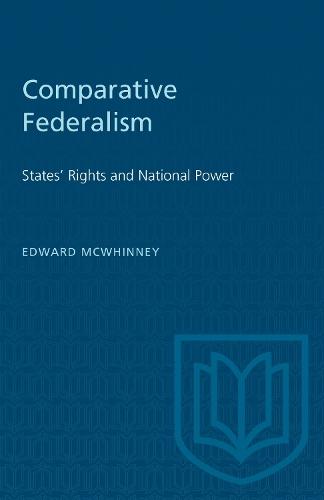 Comparative Federalism: States' Rights and National Power