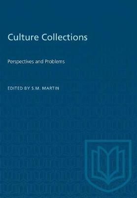 Culture Collections: Perspectives and Problems