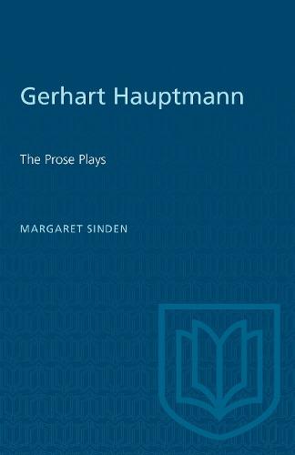 Gerhart Hauptmann: The Prose Plays