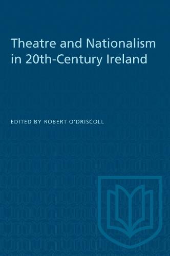 Theatre and Nationalism in 20th-Century Ireland