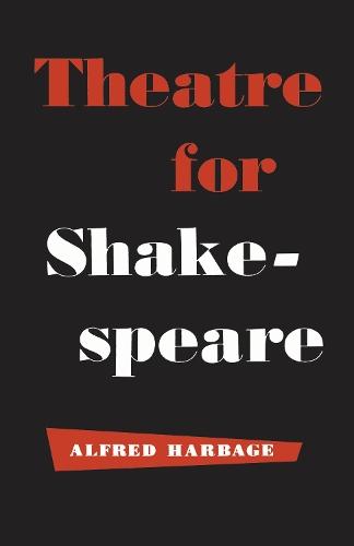 Theatre for Shakespeare