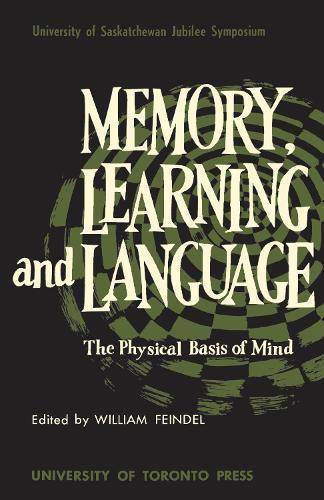 Memory, Learning and Language: The Physical Basis