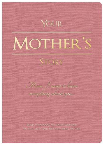 Your Mother's Story