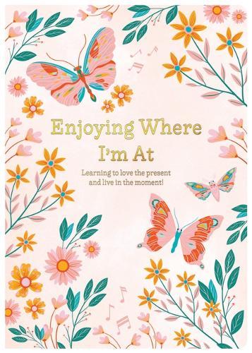 Enjoying Where I'm at