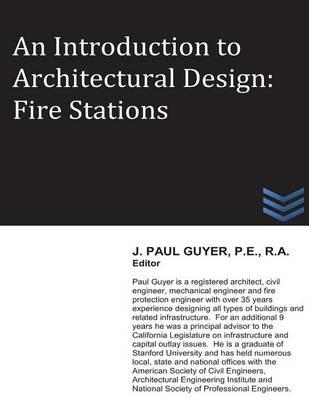 An Introduction to Architectural Design: Fire Stations