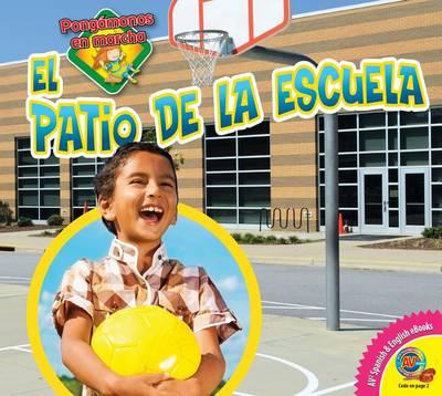 El Patio de La Escuela