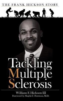 Tackling Multiple Sclerosis: The Frank Hickson Story