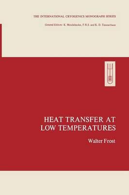 Heat Transfer at Low Temperatures