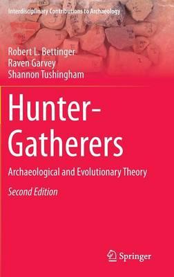 Hunter-Gatherers: Archaeological and Evolutionary Theory