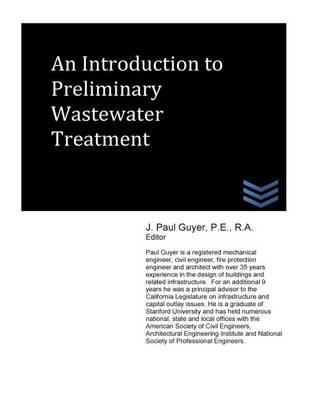 An Introduction to Preliminary Wastewater Treatment