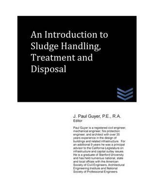 An Introduction to Sludge Handling, Treatment and Disposal