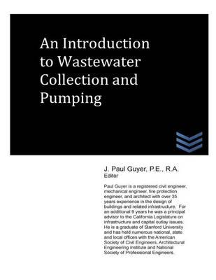 An Introduction to Wastewater Collection and Pumping