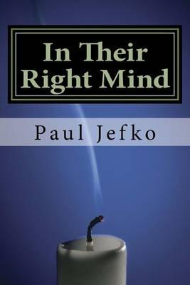 In Their Right Mind: Musings on Faith and Religion