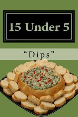 15 Under 5 Vol.I: 15 Dips In Less Than 5 Minutes