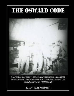 The Oswald Code: The Secrets of Oswald's Address Book