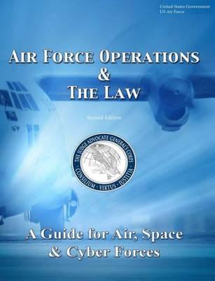 Air Force Operations & the Law Second Edition