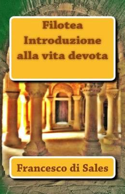 Filotea Introduzione alla vita devota