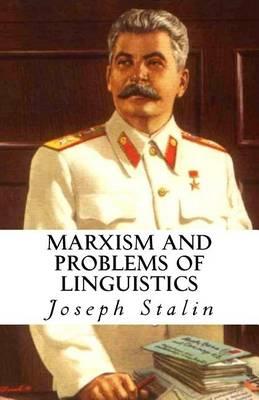 Marxism and Problems of Linguistics