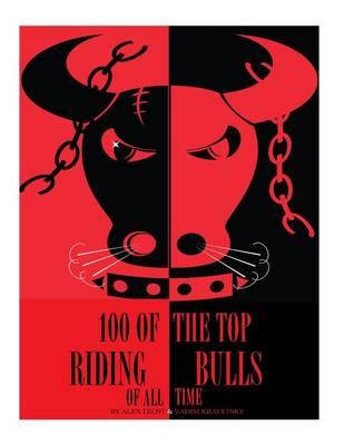 100 of the Top Riding Bulls of All Time