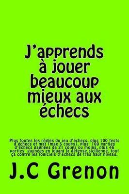 J'apprends a jouer aux echecs