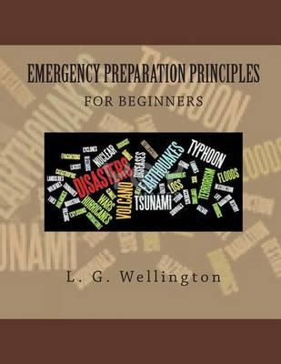 Emergency Preparation Principles For Beginners