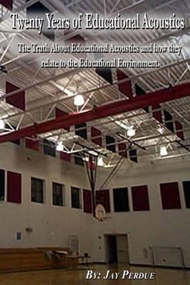 Twenty Years of Educational Acoustics