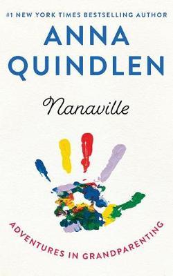 Nanaville: Adventures in Grandparenting - Library Edition