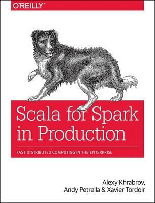 Scala for Spark in Production
