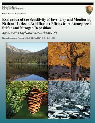 Evaluation of the Sensitivity of Inventory and Monitoring National Parks to Acidification Effects from Atmospheric Sulfur and Nitrogen Deposition: Appalachian Highlands Network (APHN)
